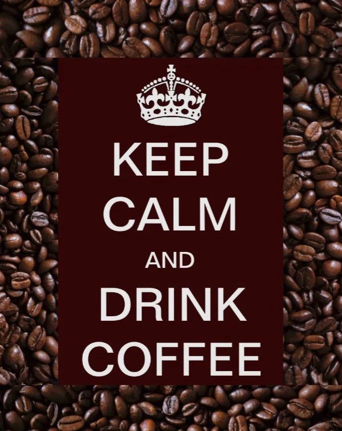 keep calm and drink coffee poster with coffee beans