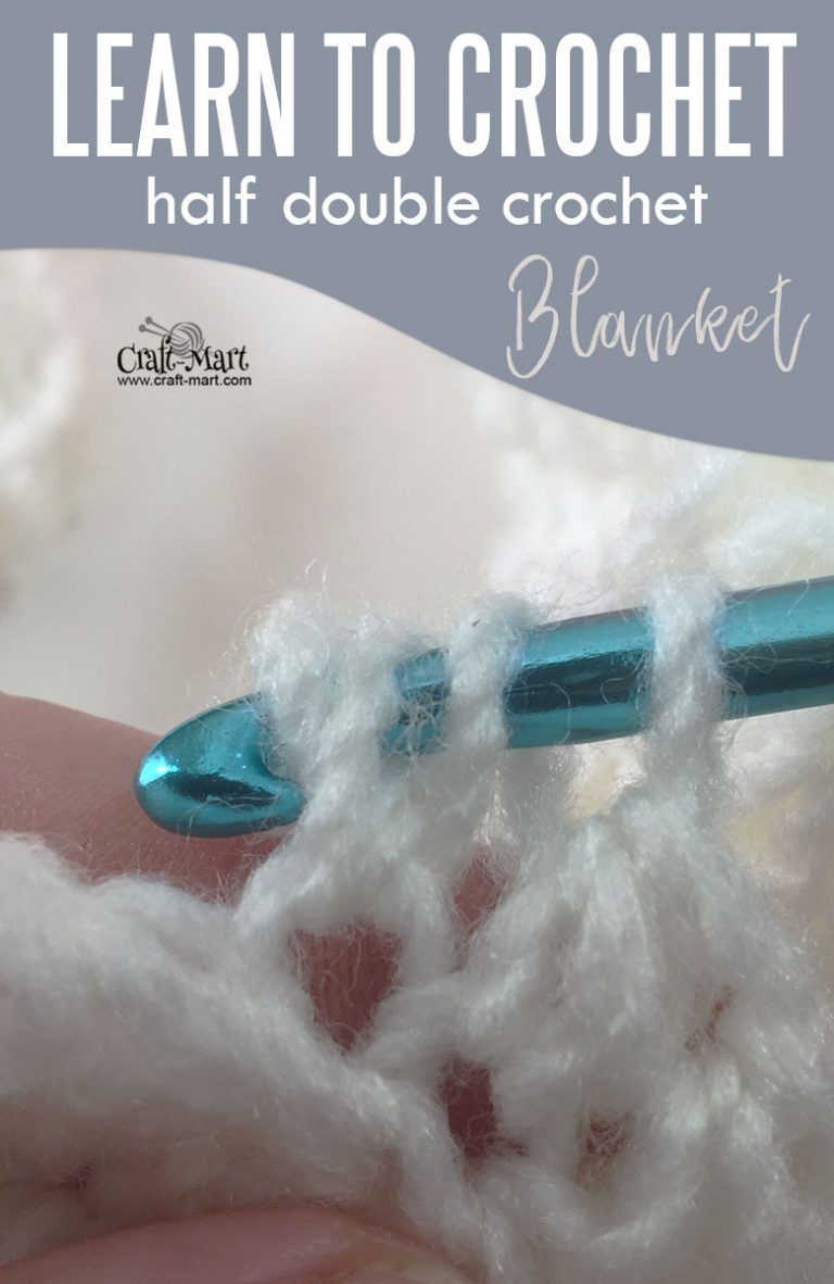 Half Double Crochet Blanket Tutorial CraftMart