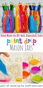 Simply Genius Mason Jars DIY: Ideas, Organization, Crafts collection by craft-mart.com - Colorful Paint Drip Mason Jars #masonjars #masonjarsdiy #diyprojects #masonjarsorganization