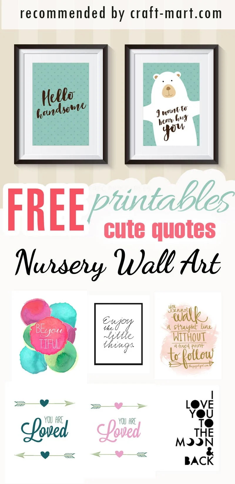 Cute Quotes and Saying Nursery Wall Art Free Printables #freeprintables #freenurseryprintables #freenurserywallart #cutenurseryprints #cutequotesfreeprintables #freenurseryprints