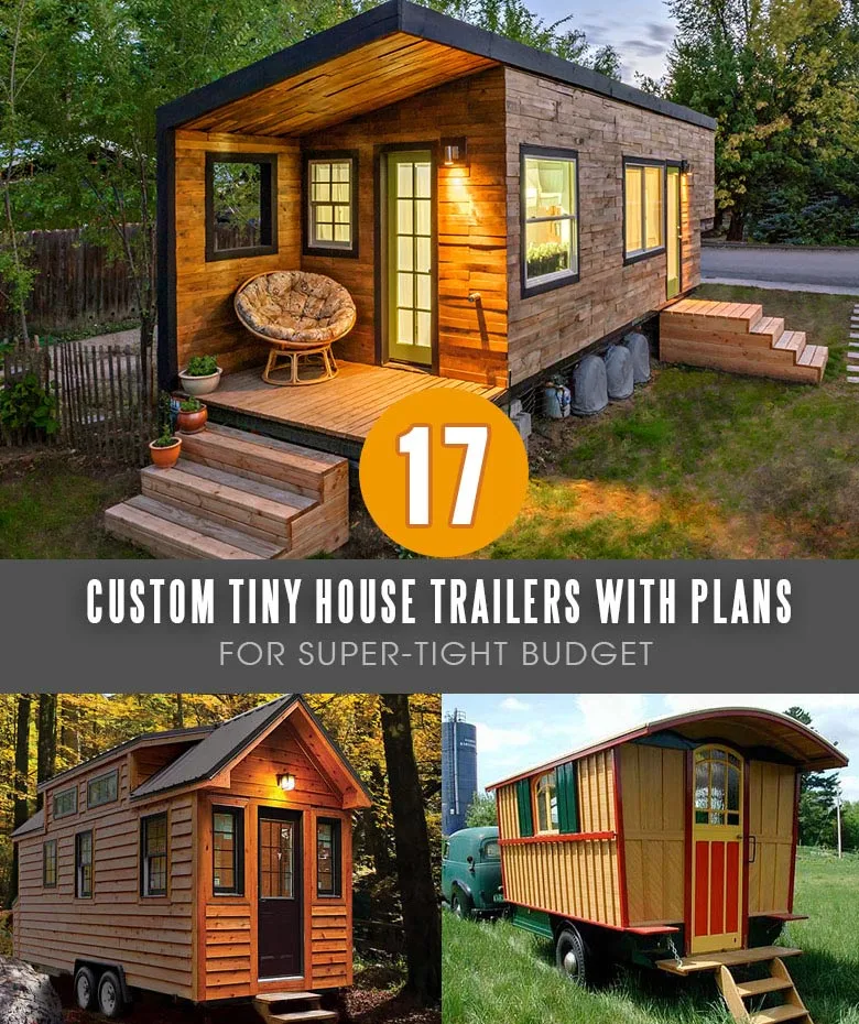 17 Best Custom Tiny House Trailers And, Tiny House Camper Plans