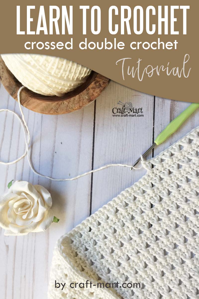 Learn to crochet crossed double crochet stitch