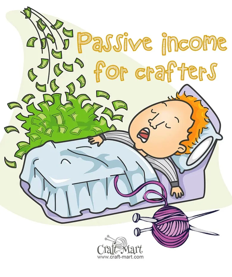 ideas for passive income for crafty people