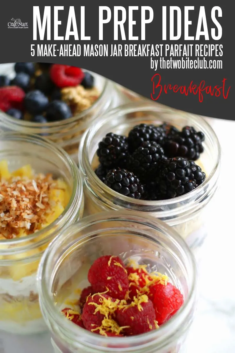 Easy and Healthy Breakfast Meal Prep Ideas that will save you time and money - You can make all the meal prep work ahead using probiotic yogurt, oatmeal, and fruit and enjoy a variety of healthy meals on-the-go. Sign me up - these mason jars parfaits are amazing! #easymealprepideas #healthymealprepideas #mealprep #mealpreprecipes