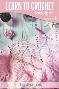 One of the prettiest crochet baby blanket patterns - learn one of the easiest and fast crochet baby blanket patterns for beginners! Timeless heirloom Lacy Leaves crochet pattern is perfect for diy baby blanket even if you are just learning how to crochet. This double crochet baby blanket uses variations of the same basic crochet stitches which are easy to learn and remember #crochetbabyblanketpatterns #diybabyblanket #doublecrochetbabyblanket #freecrochetbabyblanketpatterns