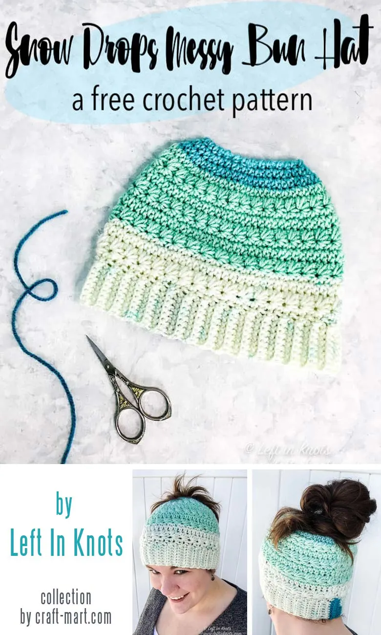 Crochet Snow Drops Messy Bun Hat - Free Crochet Pattern