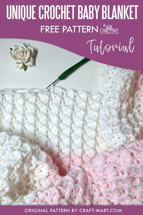 Unique crochet baby blanket pattern - Craft-Mart