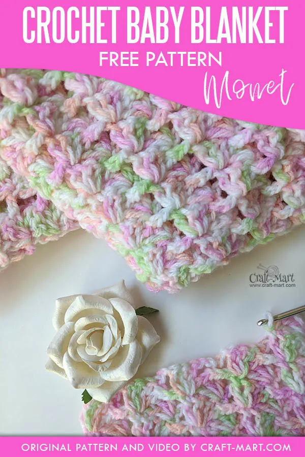 Crochet Baby Blanket Pattern "Monet"