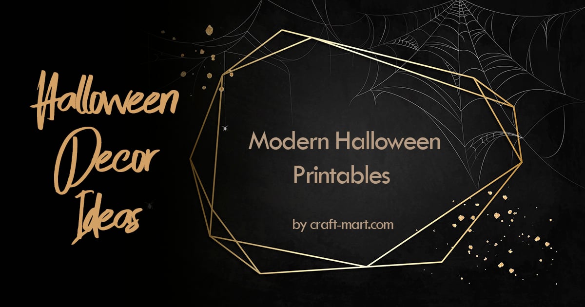 Halloween Decor Ideas: Modern Printables - Craft-Mart