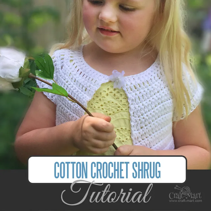 Cotton crochet patterns a Shrug for a Girl