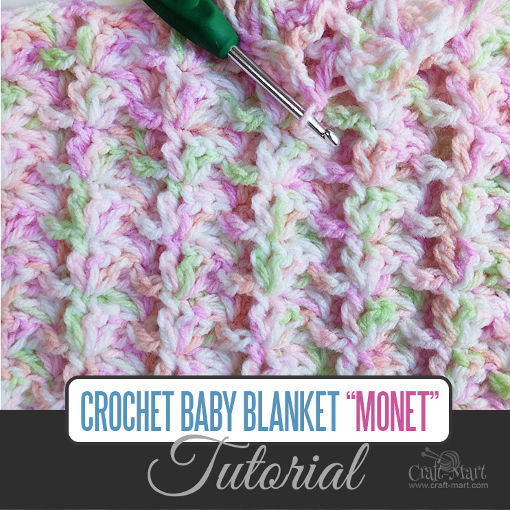 crochet baby blanket pattern Monet using Bernat Blanket yarn