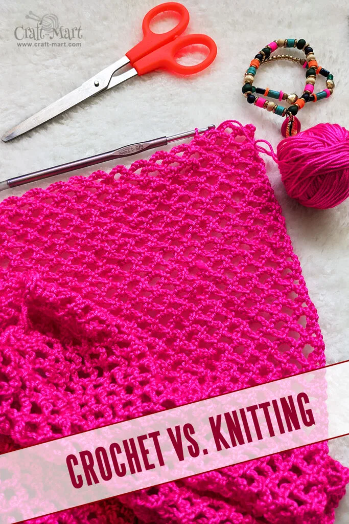 Knitting vs. Crochet - Craft-Mart