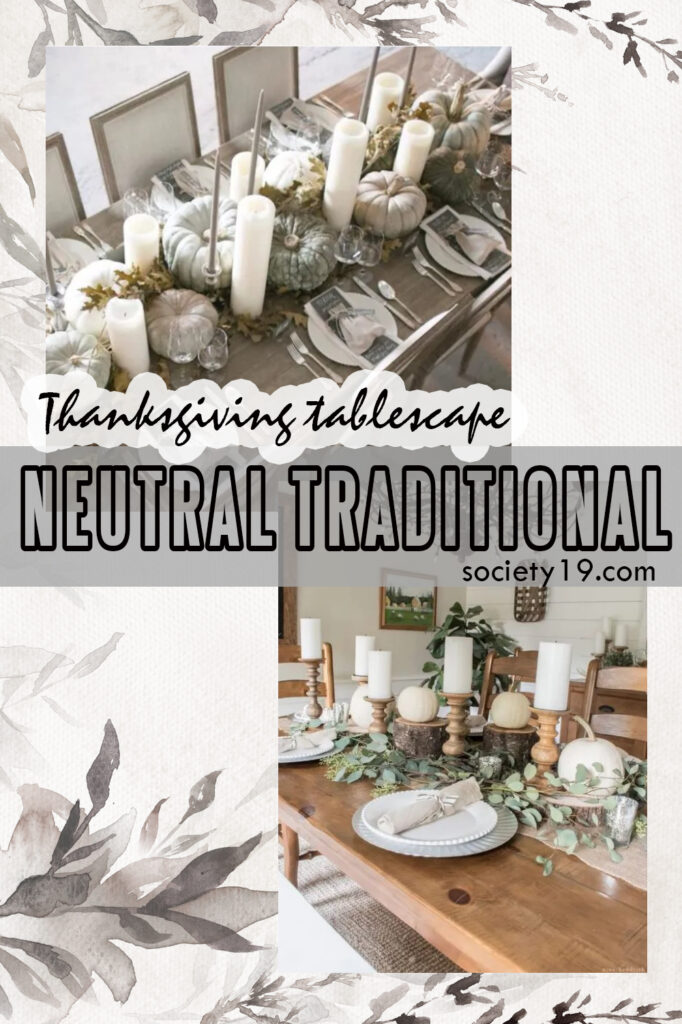 Neutral Thanksgiving Tablescapes