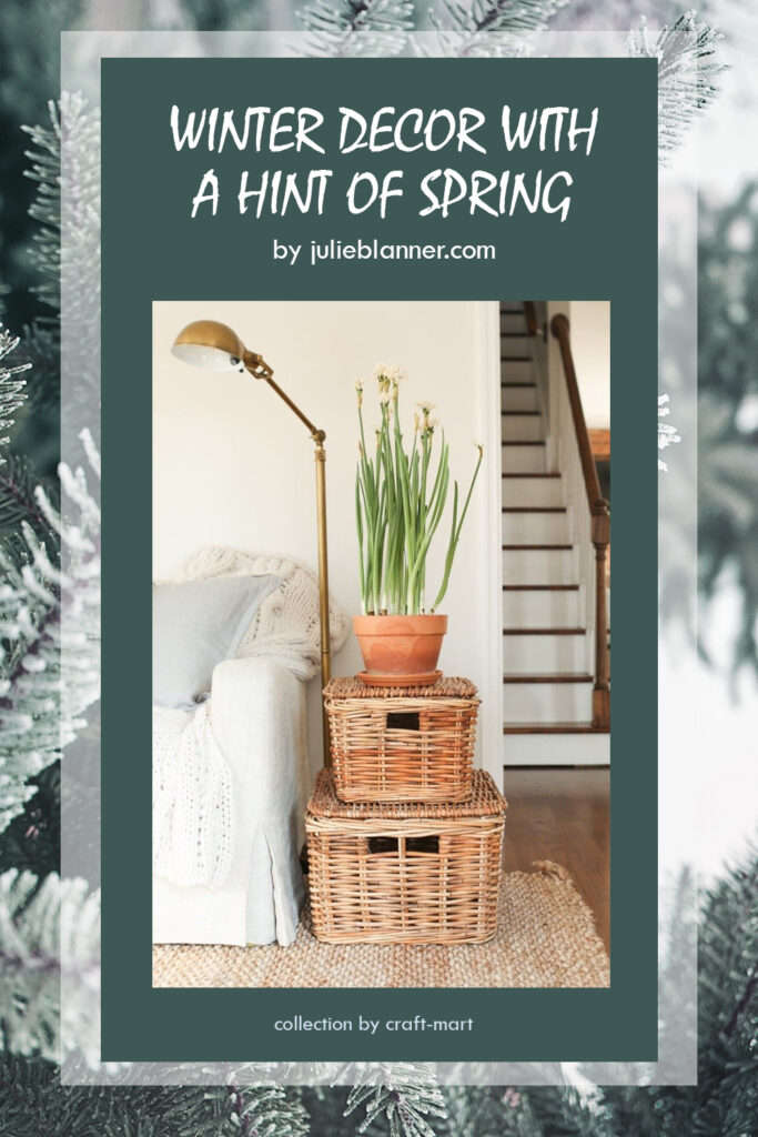 winter decor with a hint of spring