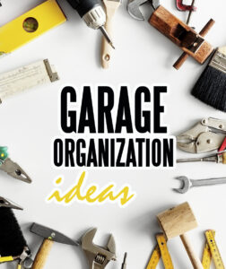 Garage Organization Ideas