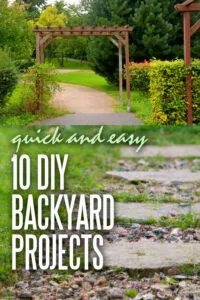 10 Quick and Easy Backyard Projects
