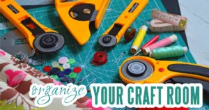How to Organize Your Craft Room