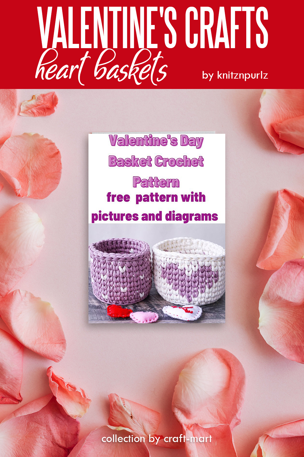 315_10_VALENTINES_CRAFTS_heart_baskets - Craft-Mart