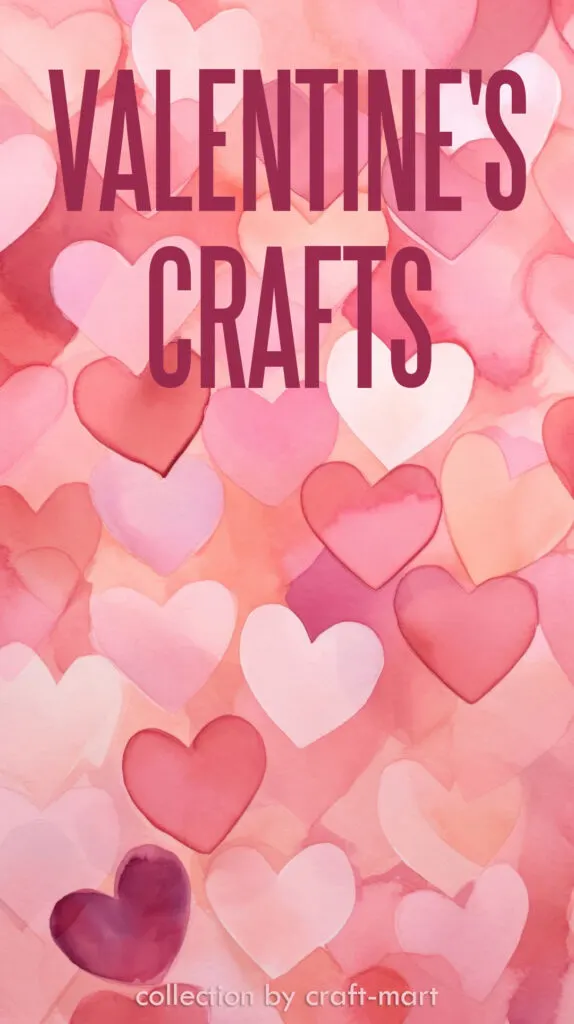 Valentine's Crafts