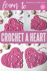 Crochet Heart Tutorial - Craft-Mart