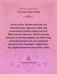 "I Loved You First" by Christina Rossetti (1830&ndash;1894)