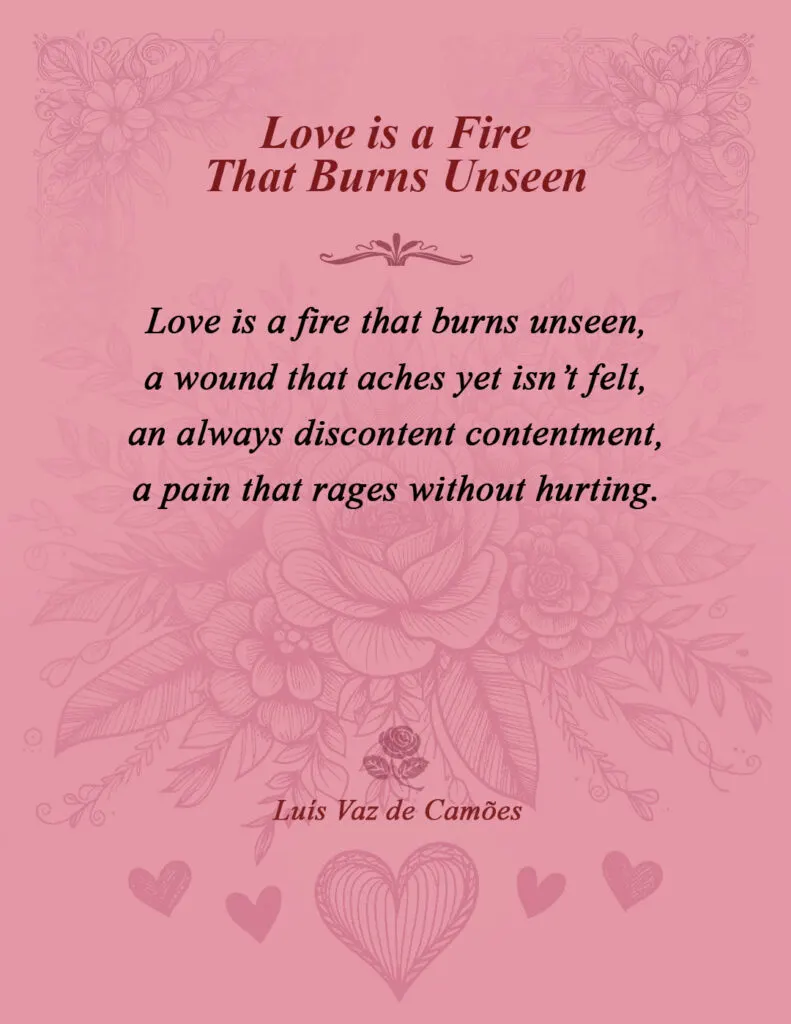 Love Is a Fire that Burns Unseen by Luís de Camões