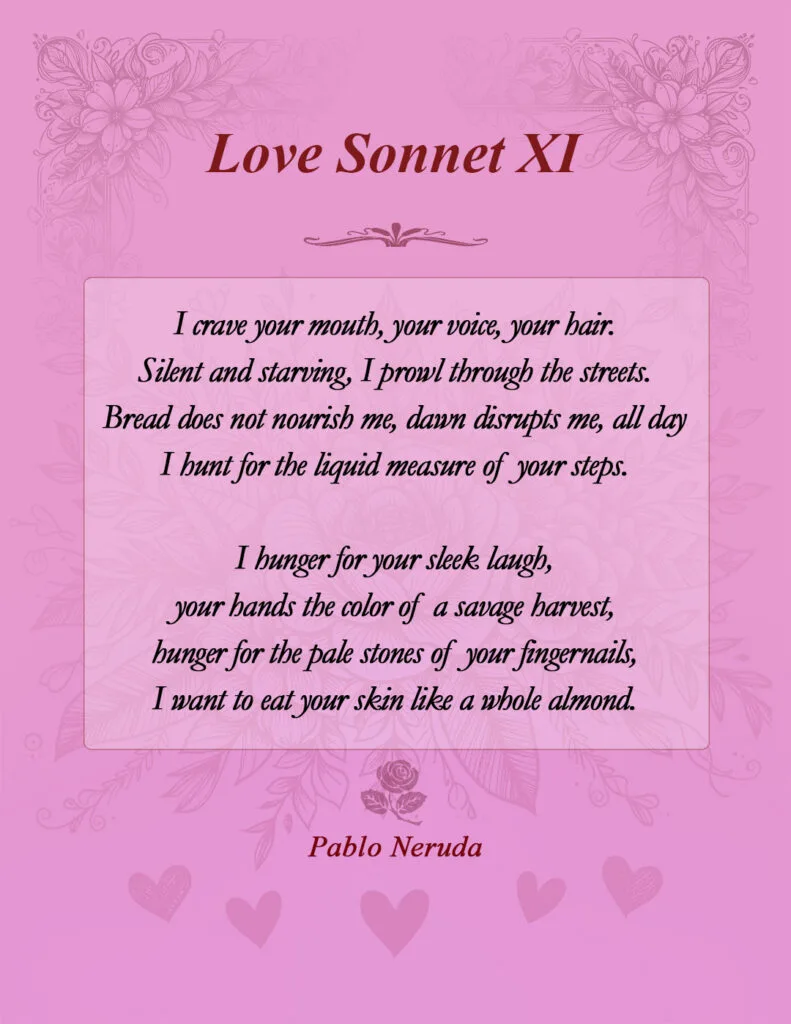Love Sonnet XI by Pablo Neruda