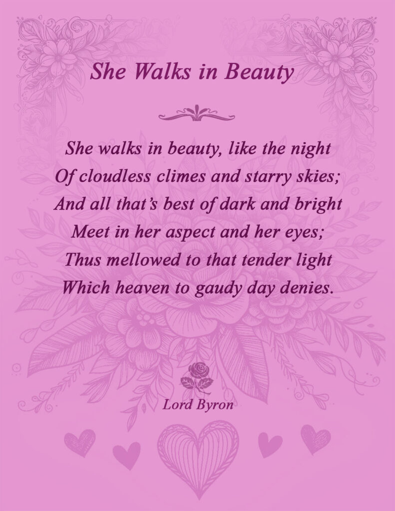 She Walks in Beauty by Lord Byron