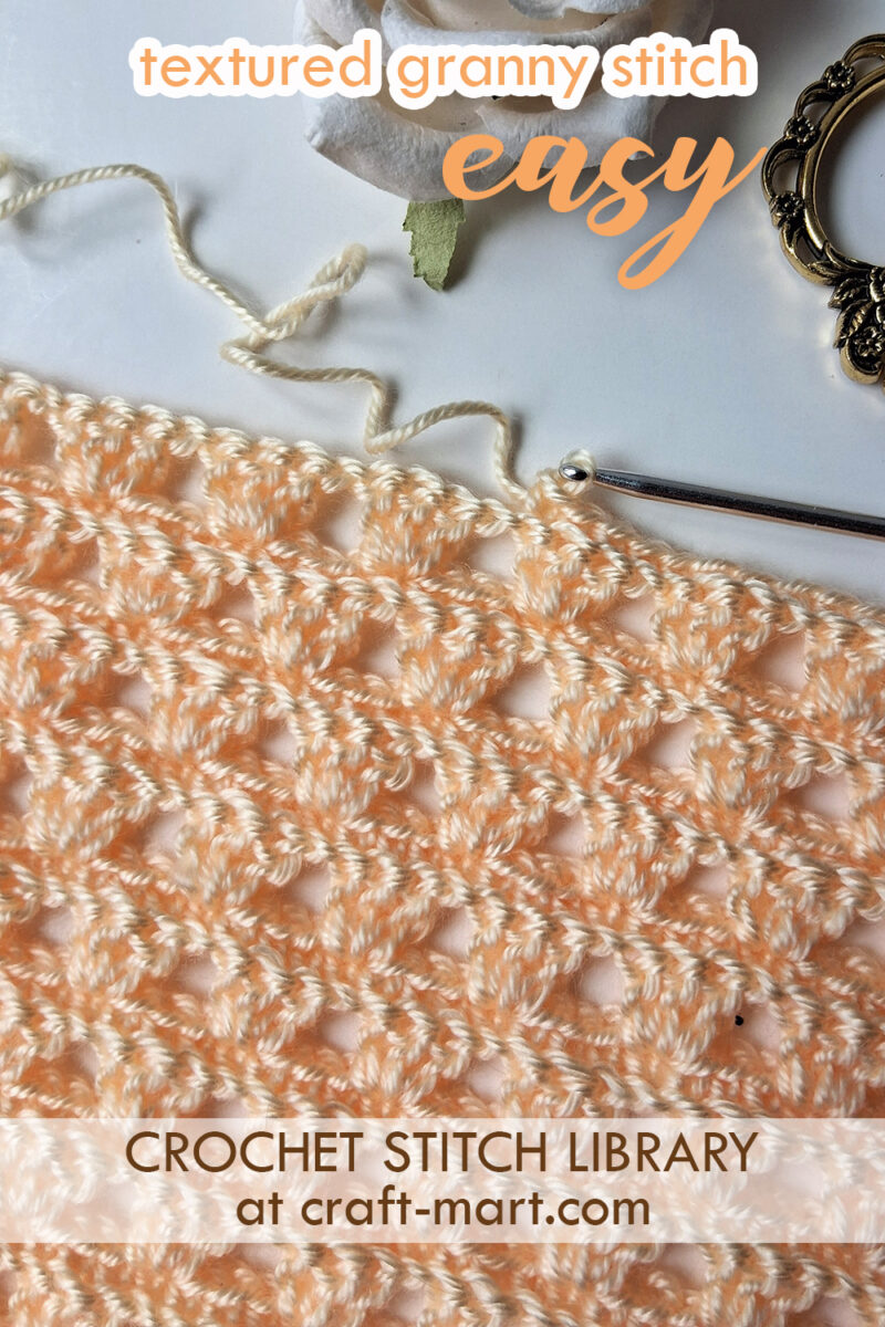 Crochet Stitches: Textured Granny Stitch - Craft-Mart